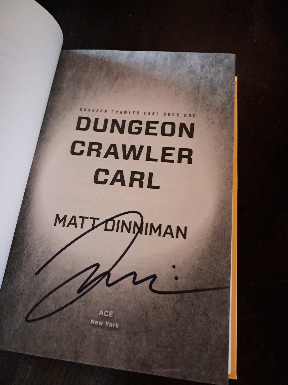 Dungeon Crawler Carl Signed Matt Dinniman 1st Edition 15th Print HC DJ