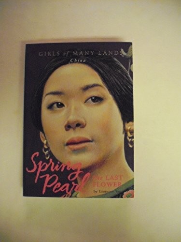 Spring Pearl: The Last Flower (Girls …, Yep, Laurence