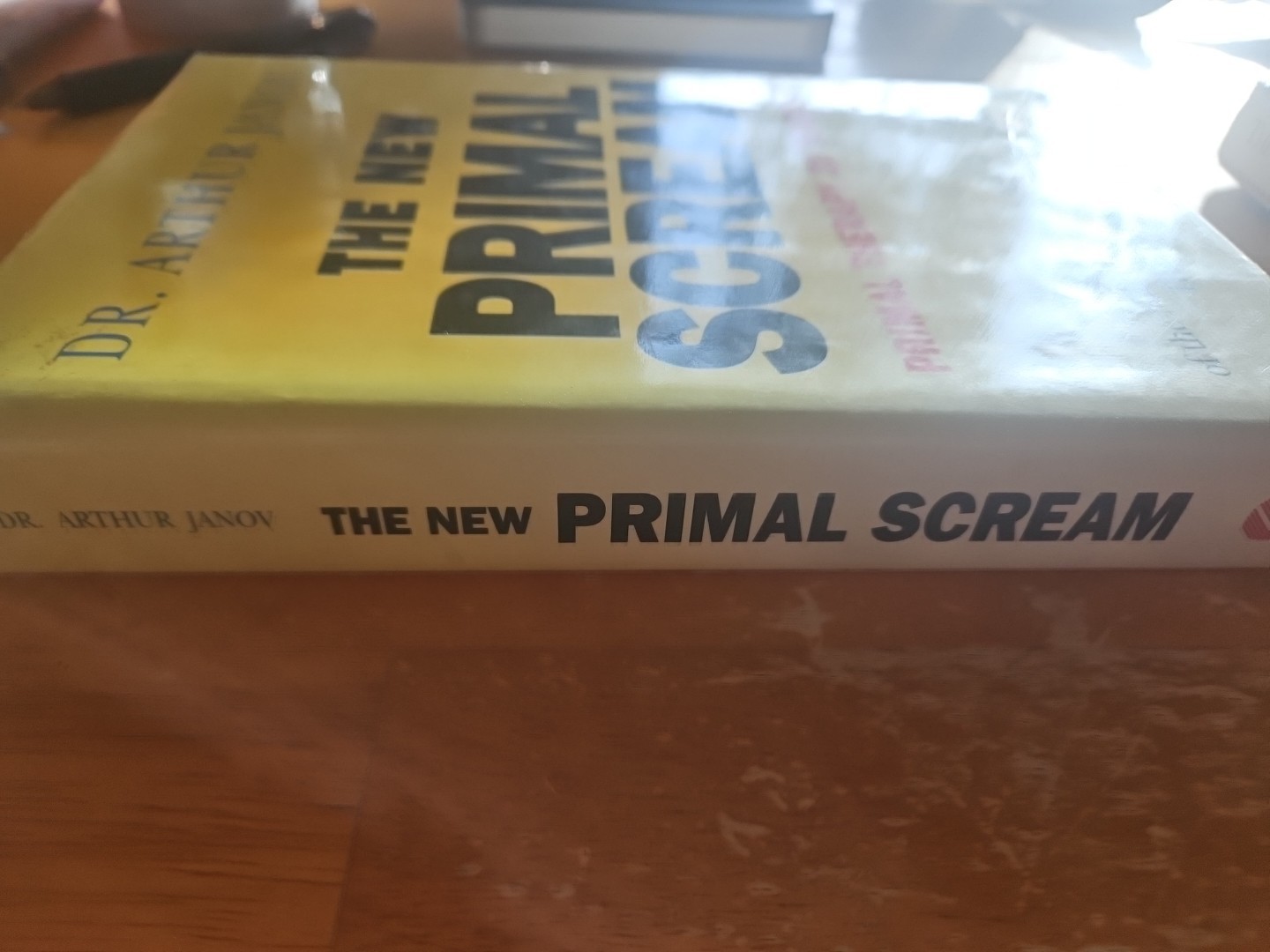 The New Primal Scream and 2 other books by Dr. Arthur Janov
