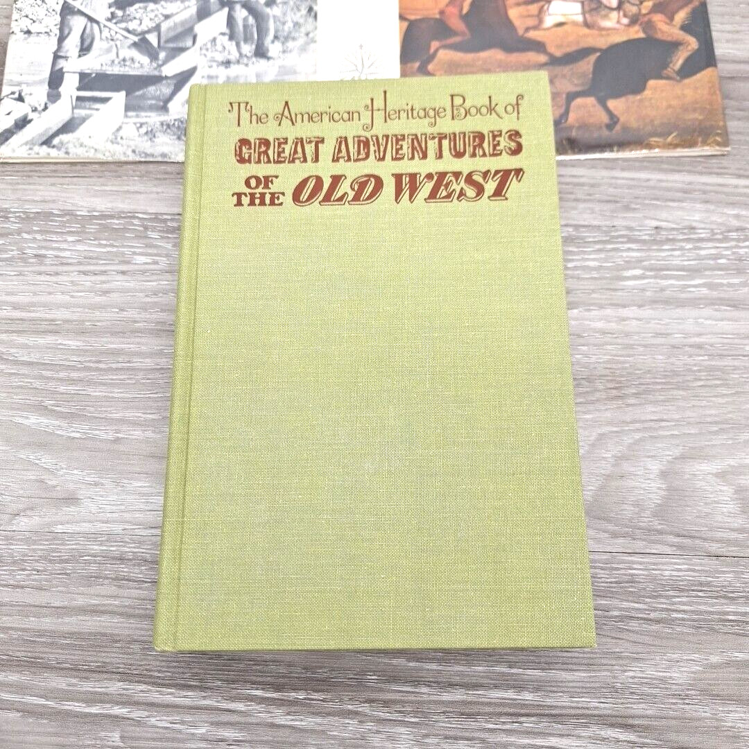 1969 American Heritage Books Great Adventures of the Old West HCDJ Mylar Cover