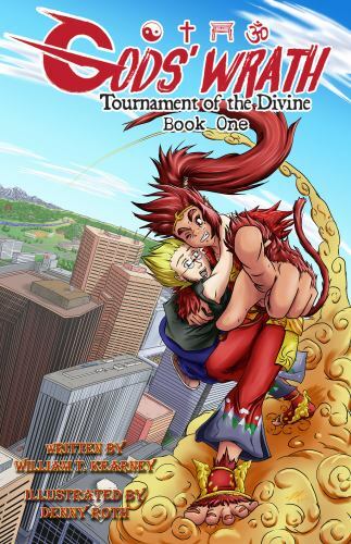 GODS’ WRATH: TOURNAMENT OF THE DIVINE: Book One, Kearney, William T.,Kearney, Wi