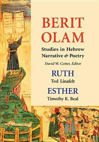 Berit Olam: Ruth and Esther – Hardcover By Linafelt, Tod – VERY GOOD