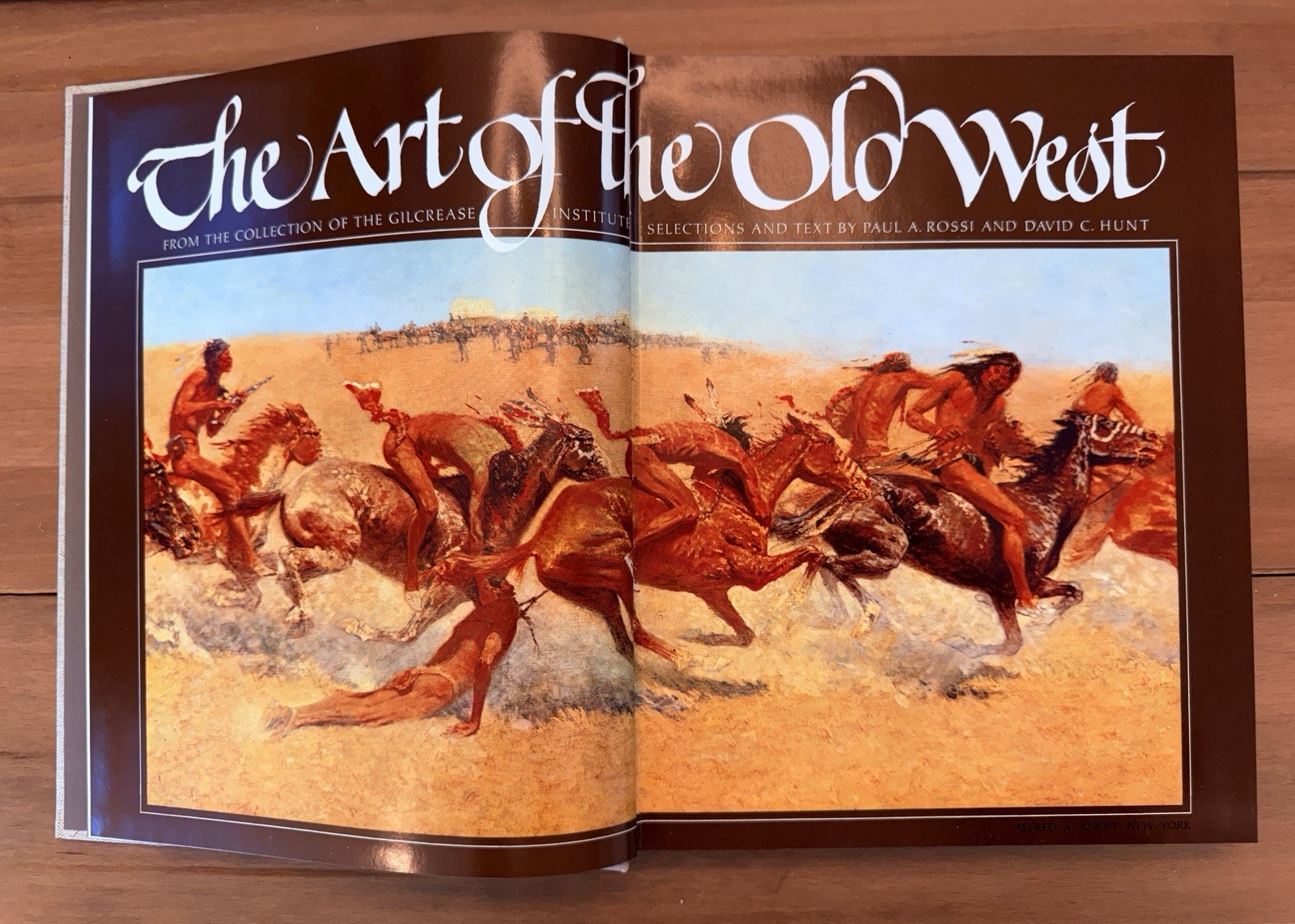 The Art of the Old West, Hunt, Rossi, Knopf, 1971 Printed in Italy Cloth Bound