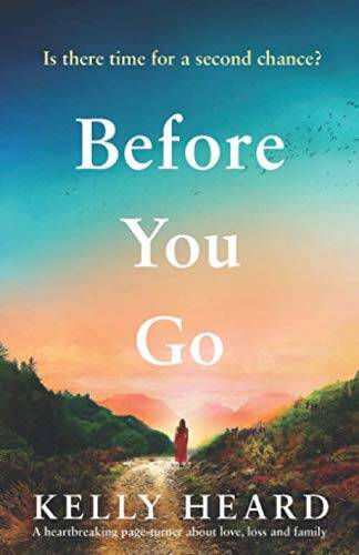 Before You Go: A heartbreaking page-turner about love, los – VERY GOOD