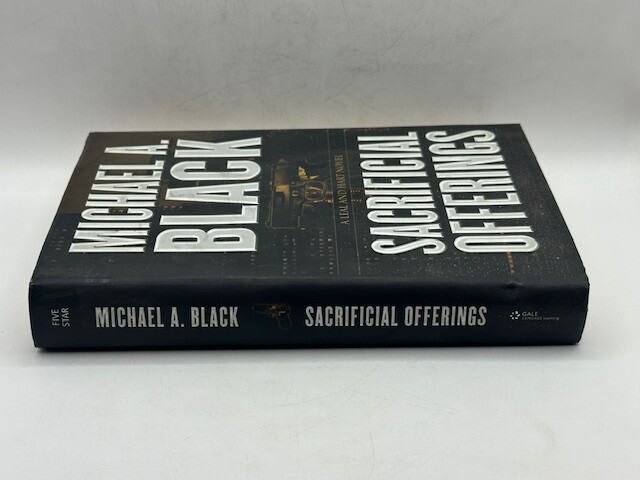 Sacrificial Offerings Signed by Michael A. Black