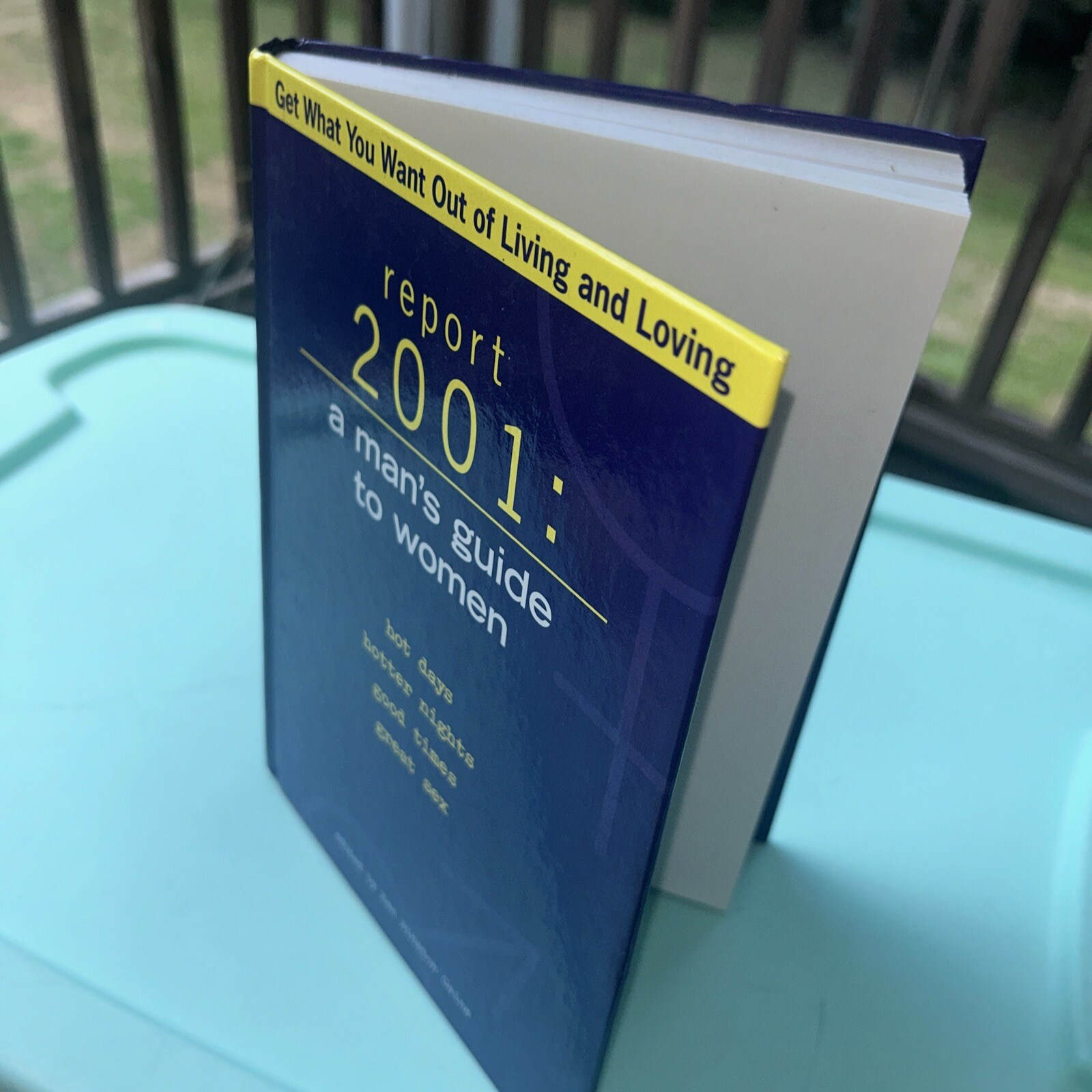 Report 2001: A Man’s Guide to Women Rodale 274 Pages Hardcover Guide