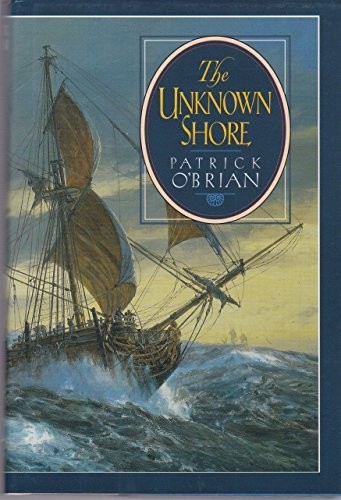 Unknown Shore by O`brian, Patrick Hardback Book The Fast Free Shipping
