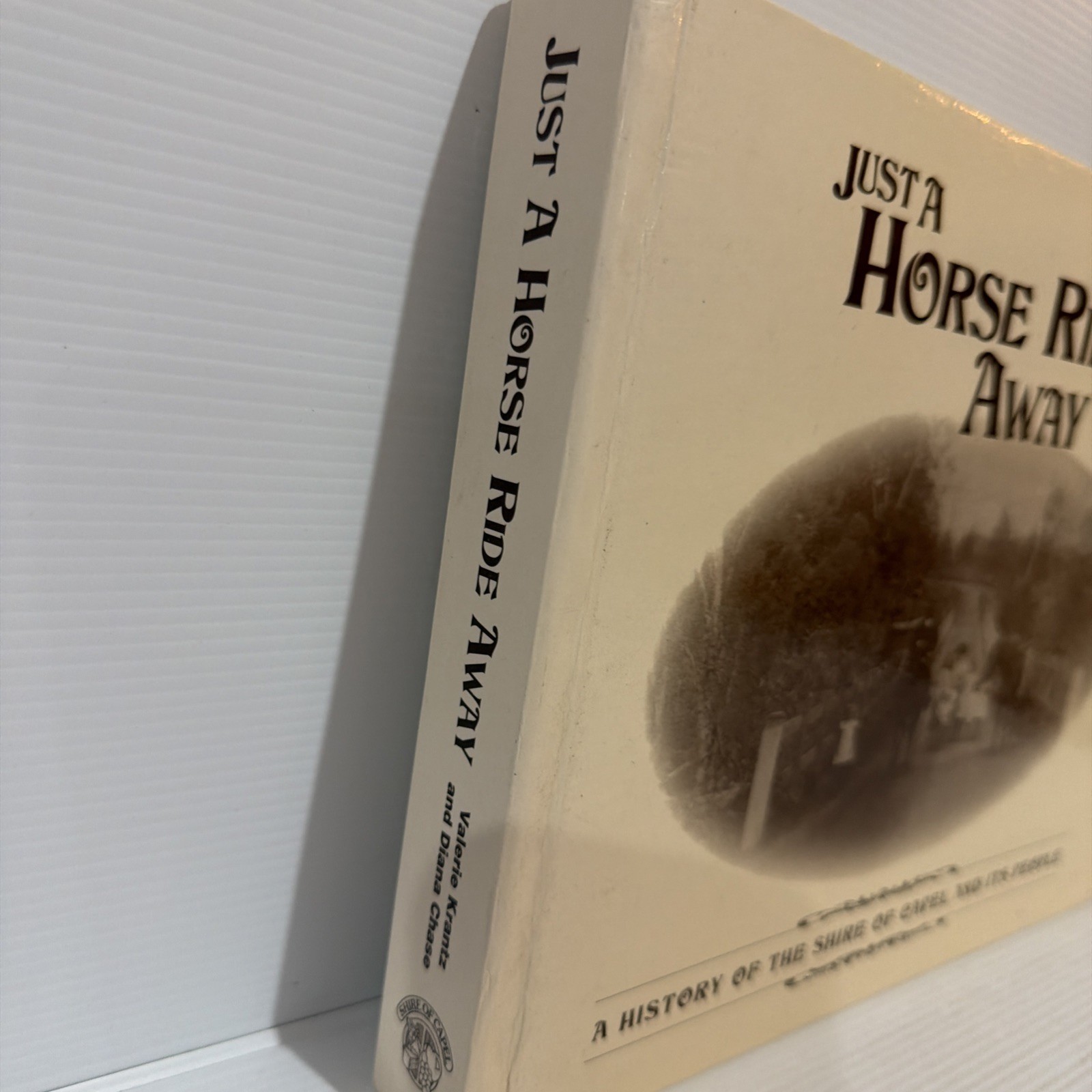 Diana Chase et al – JUST A HORSE RIDE AWAY hardcover 1995 Capel WA