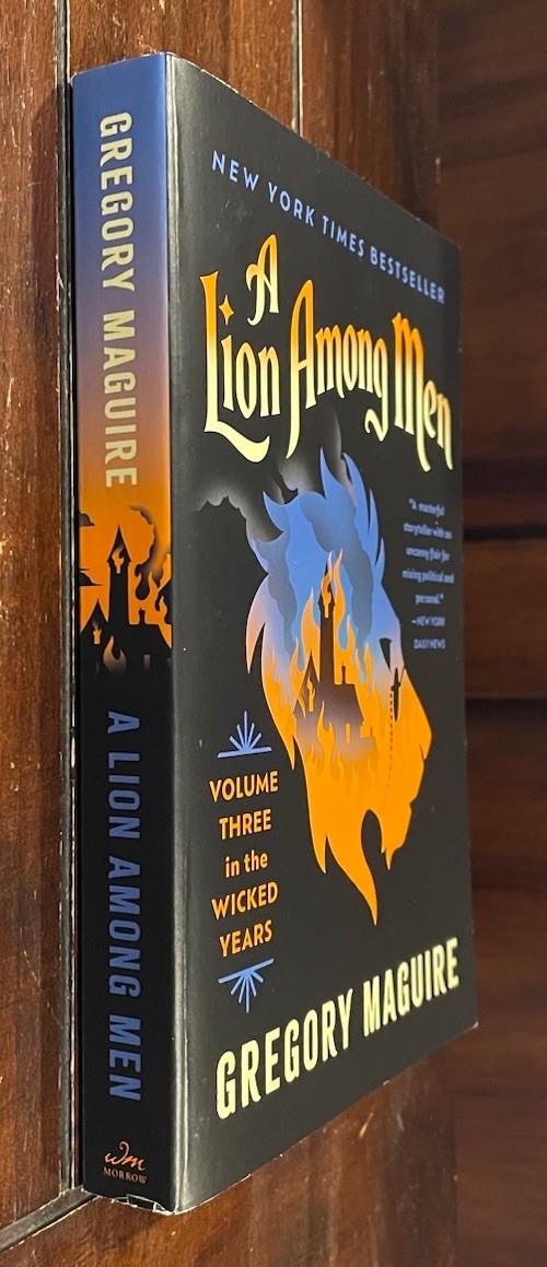 Lion among Men : Volume Three in the Wicked Years by Gregory Maguire (Paperback)