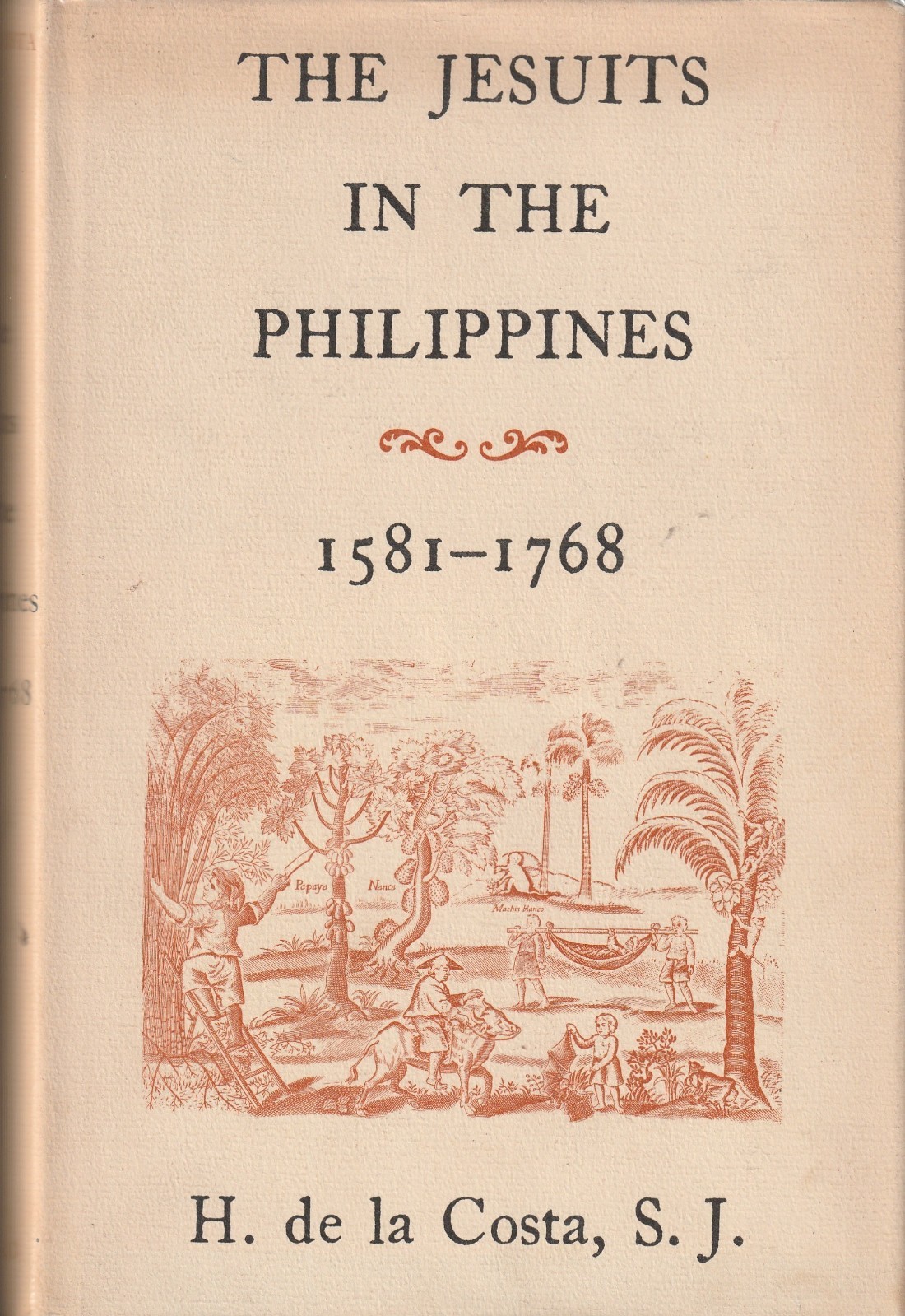 Jesuits in the Phillippines, 1581-1768 / H. de la Costa, 1967 HCDJ 1st Ed, VG+