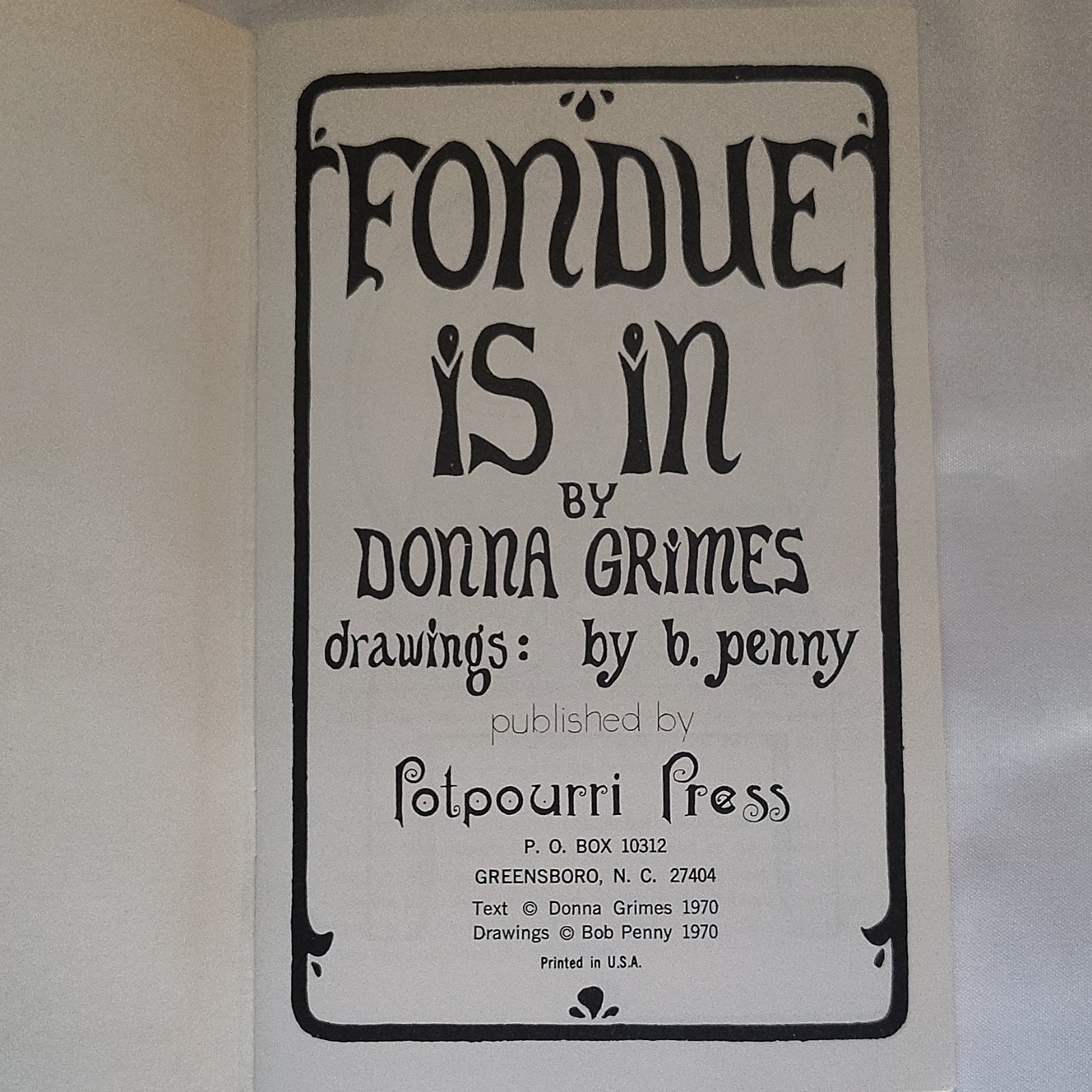 Fondue Is In Donna Grimes Potpourri Press 1970 Illustrated Paperback English