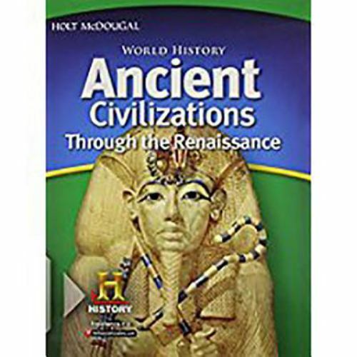 World History: Student Edition Ancient Civilizations Through the Renaissance…