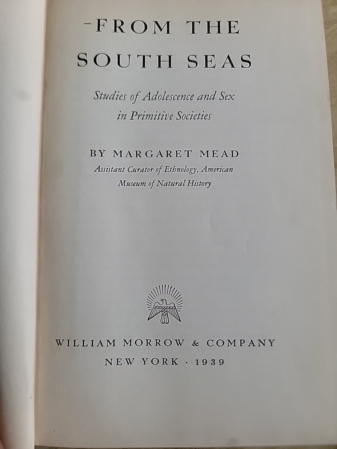 1939 Margaret Mead FROM THE SOUTH SEAS William Morrow & Company HCDJ