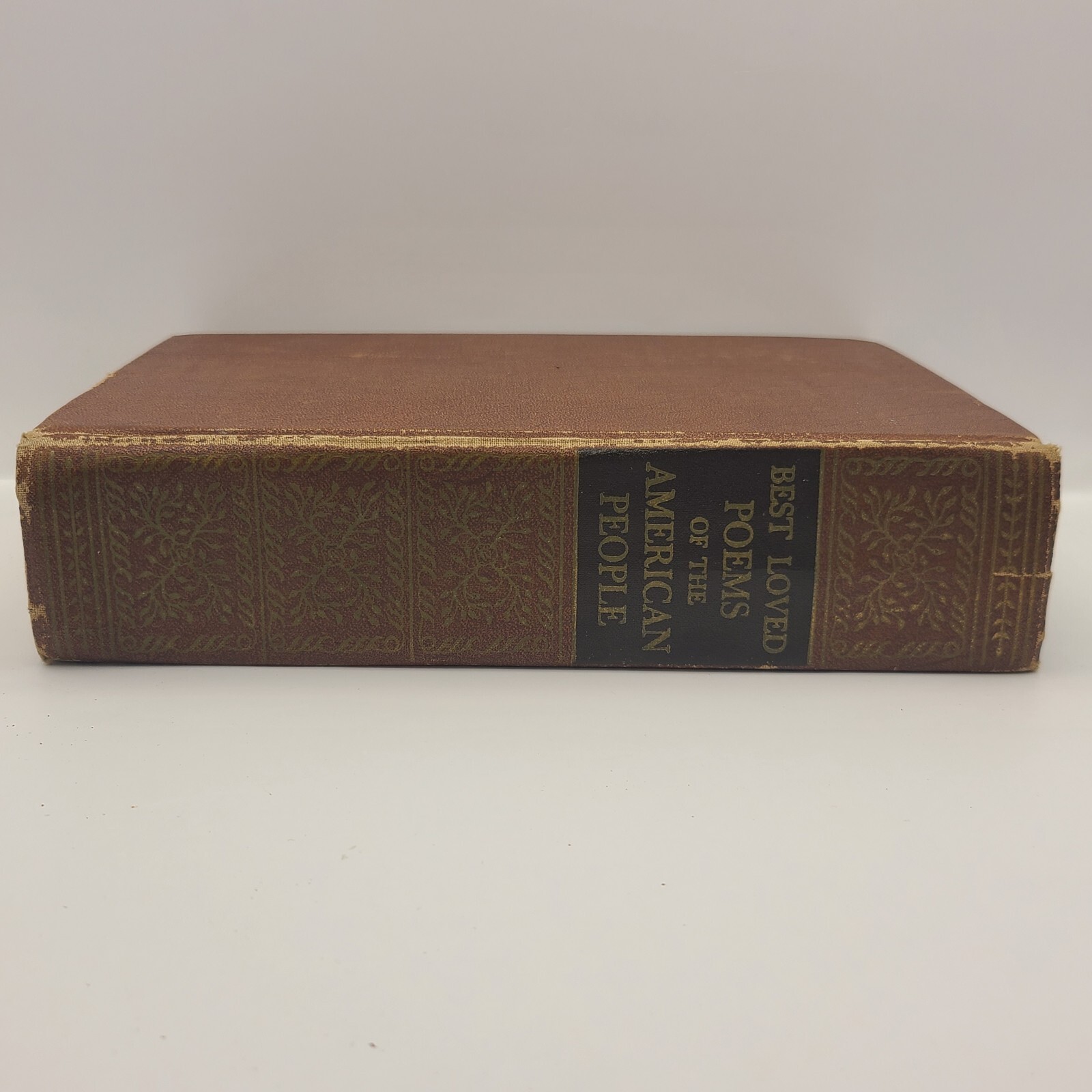 Hazel Felleman Best Loved Poems of Yhe American People 1936 Hardcover Ornate