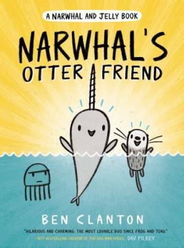 Narwhal’s Otter Friend (A Narwhal and Jelly Book #4) – Hardcover – VERY GOOD