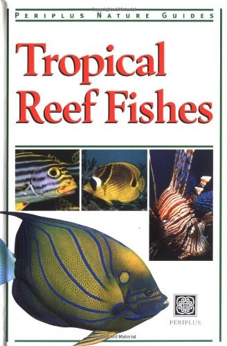 Tropical Reef Fishes of Malaysia and Singapore by Allen, Gerald R. Hardback The