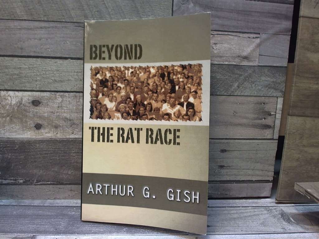 Beyond the Rat Race by Gish, Arthur G Wipf & Stock Publishers