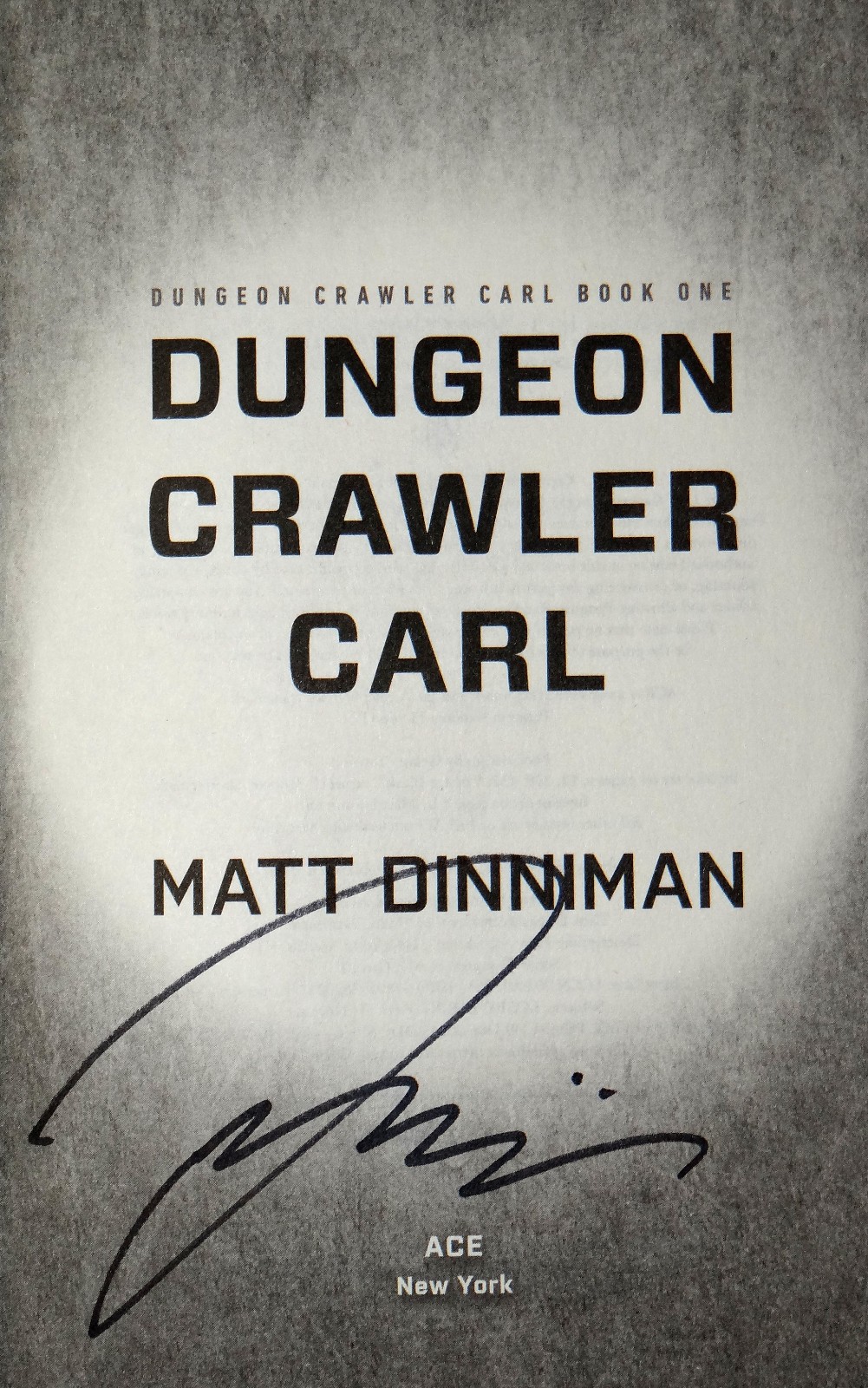 Matt Dinniman SIGNED Dungeon Crawler Carl Book 1 Hardcover Edition Later Print