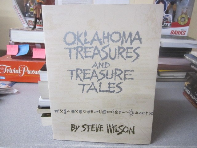 Oklahoma Treasures and Treasure Tales, Steve Wilson