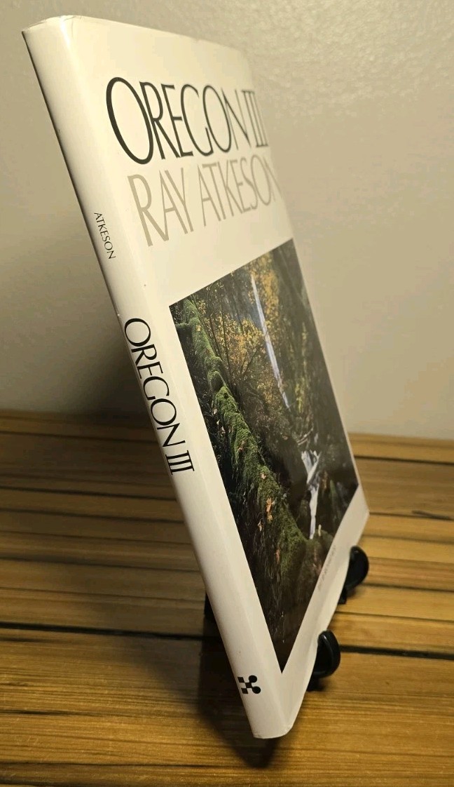 Oregon III Ray Atkeson Richard Ross Photography Coffee Table Book Hardcover DJ