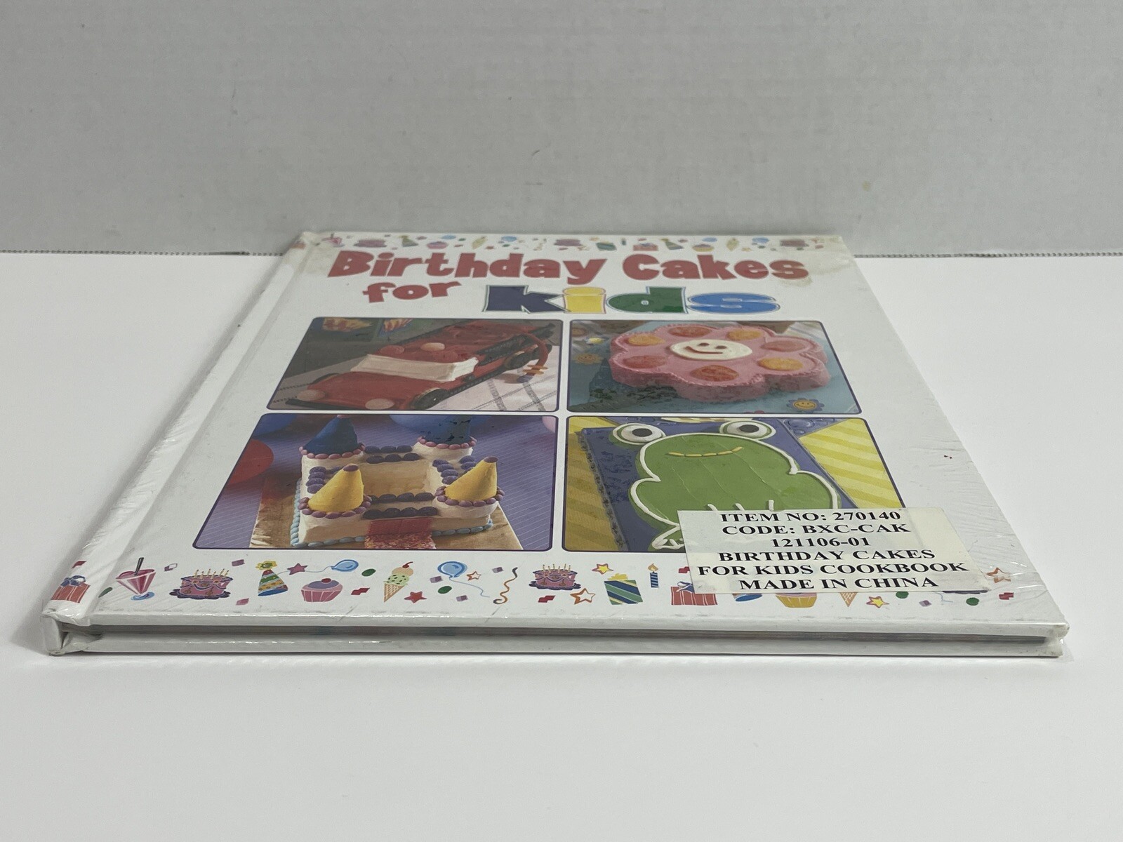 Birthday Cakes For Kids Recipes & Cake Decorating Cookbook Hardcover Sealed I1