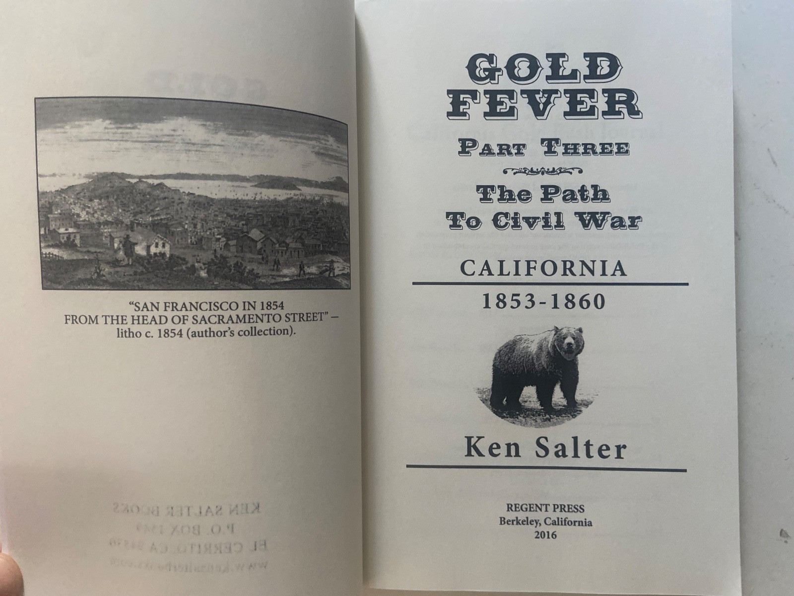 Gold Fever : San Francisco / 1851-1860 Parts 1 2 3 SET by Ken Salter Two SIGNED