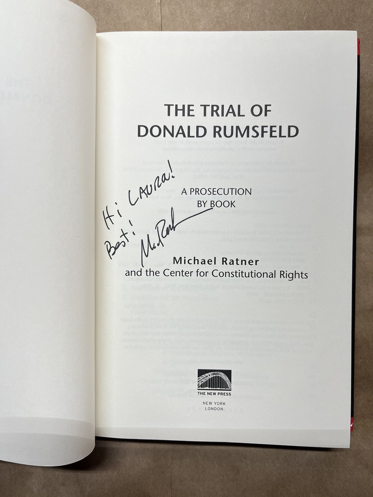 The Trial Of Donald Rumsfeld By Michael Ratner 2008 Signed