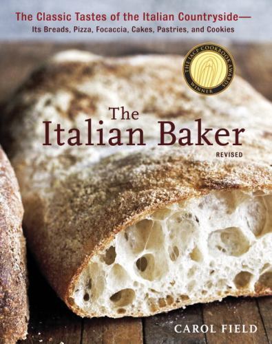 The Italian Baker: The Classic Tastes of the Italian Countryside – (1607741067)