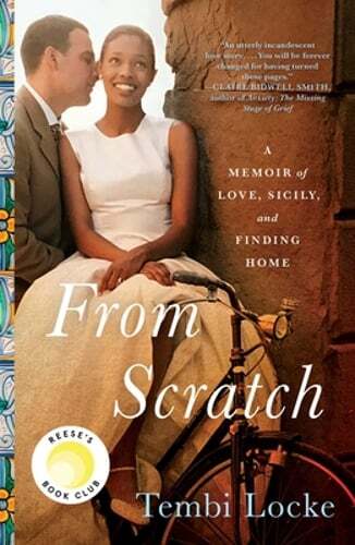 From Scratch: A Memoir of Love, Sicily, and Finding Home by Tembi Locke: Used