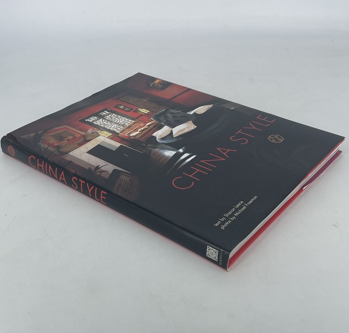 China Style by Sharon Leece and Michael A. Freeman (2002, Hardcover)