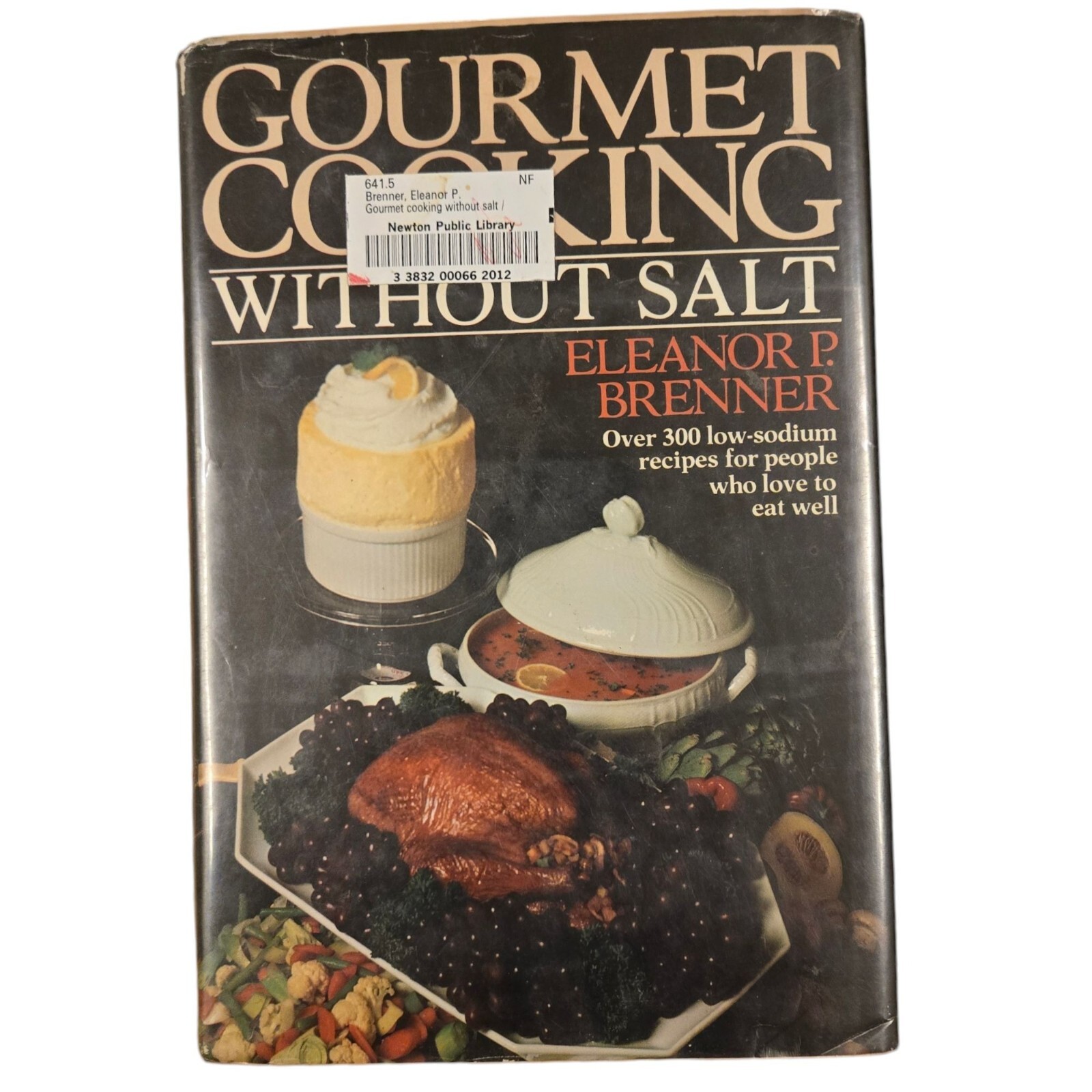 Gourmet Cooking Without Salt 1981 Vintage recipe Book Kitchen Library