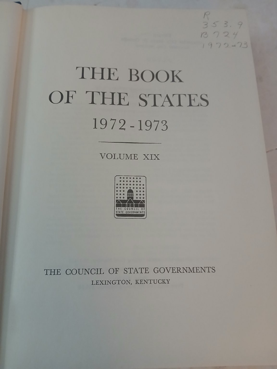 The Book of the States 1972-73 Vol XIX Council of State Governments Hardcover