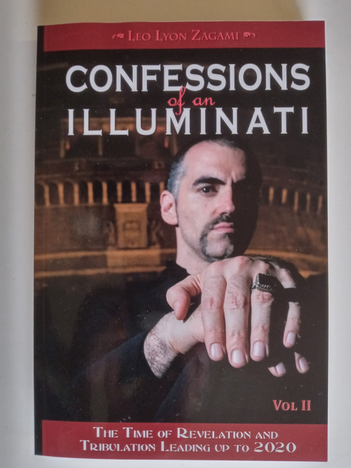 Cofessions of an Illuminati by Leo Lyon Zagami