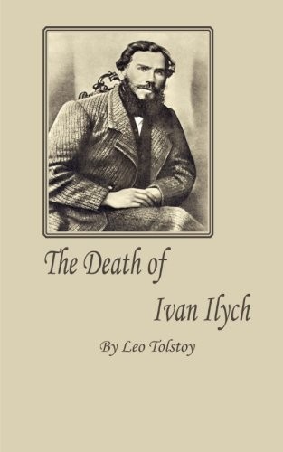 THE DEATH OF IVAN ILYCH By Leo Tolstoy **BRAND NEW**