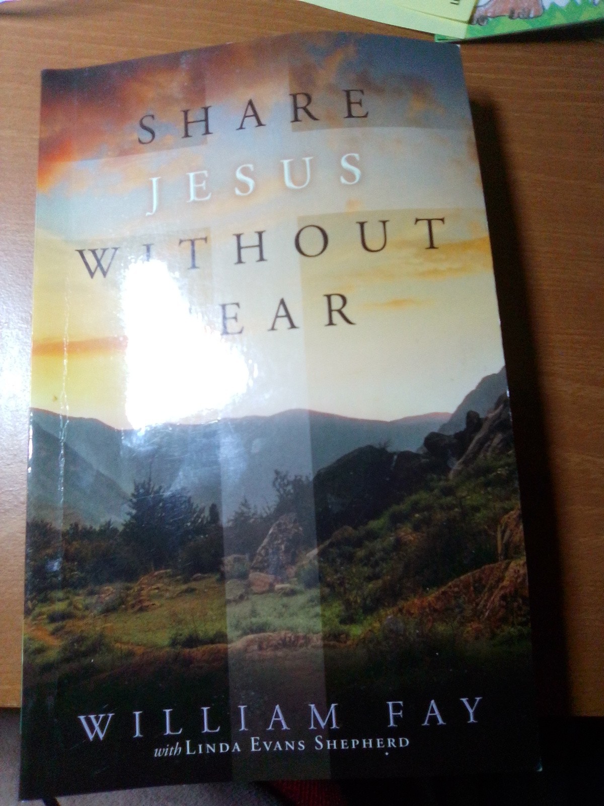 Share Jesus Without Fear by Linda Evans Shepherd and W (1999, Trade Paperback)