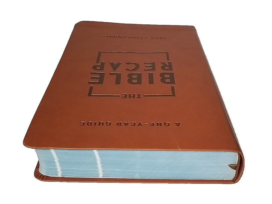 The Bible Recap Deluxe Edition: A One-Year Guide – Tara Leigh Cobble – Bethany