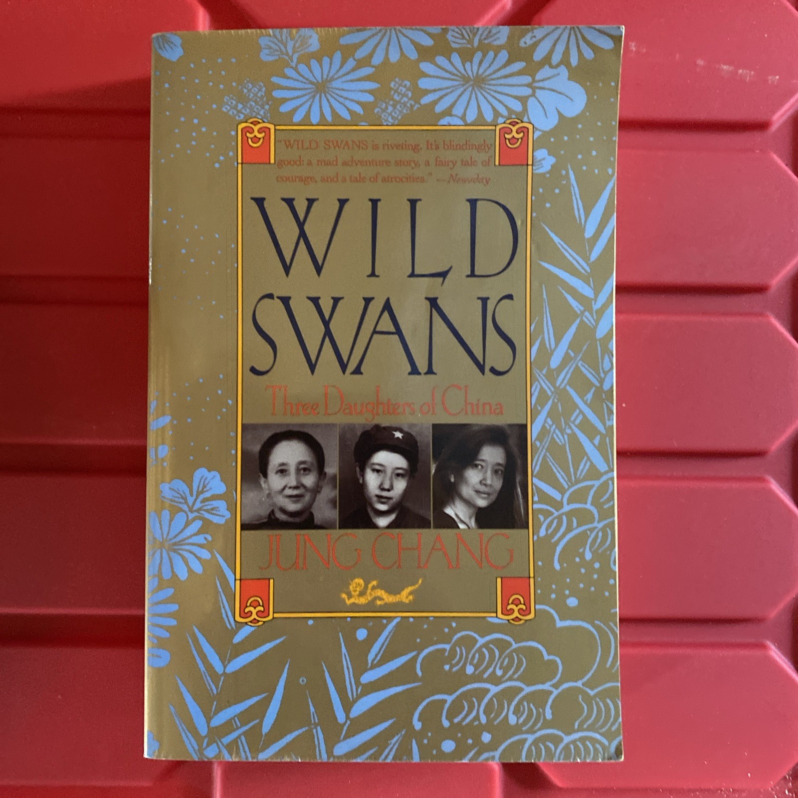 Wild Swans Three Daughters of China Jung Chang 1992 Anchor Trade PB