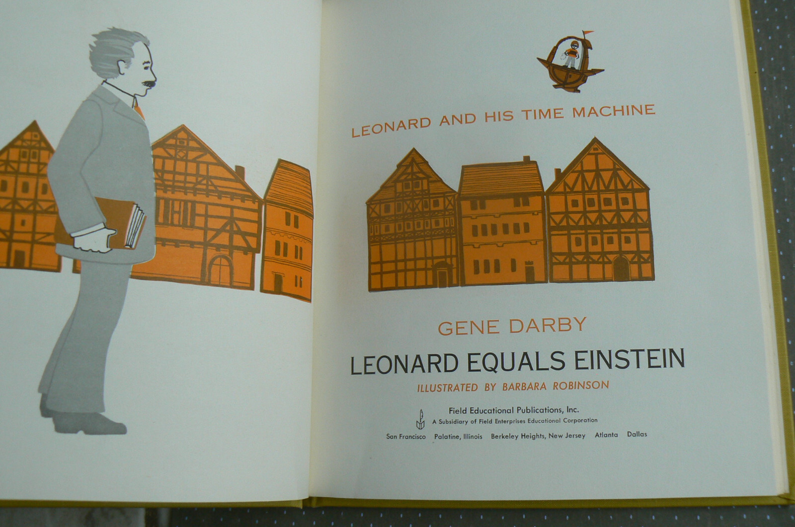 Time Machine Series-LEONARD EQUALS EINSTEIN,Gene Darby, 1967 HC Field Educationa