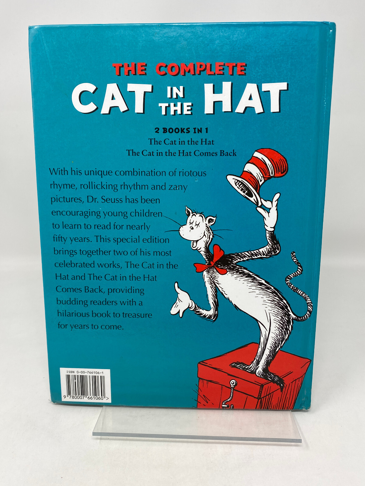 The Complete Cat in the Hat. By Dr. Seuss. ISBN 0-00-766106-1. Two Books in One
