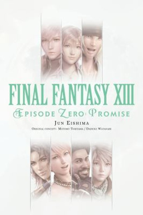 Final Fantasy XIII: Episode Zero: Promise Paperback