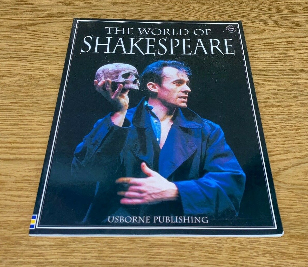The World of Shakespeare by Claybourne, Anna, Treays, Rebecca