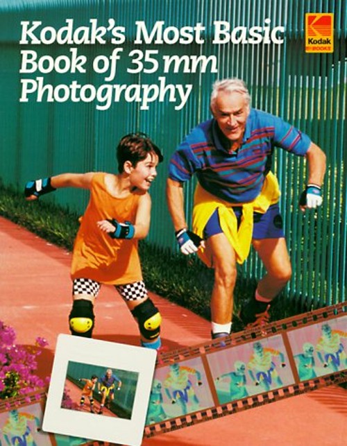 Kodak’s Most Basic Book of 35mm Photography Paperback