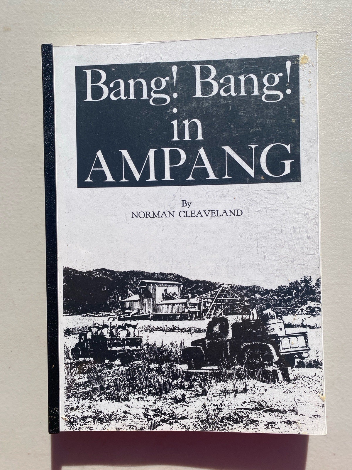 Bang! Bang! In Ampang Norman Cleaveland Facsimile PB