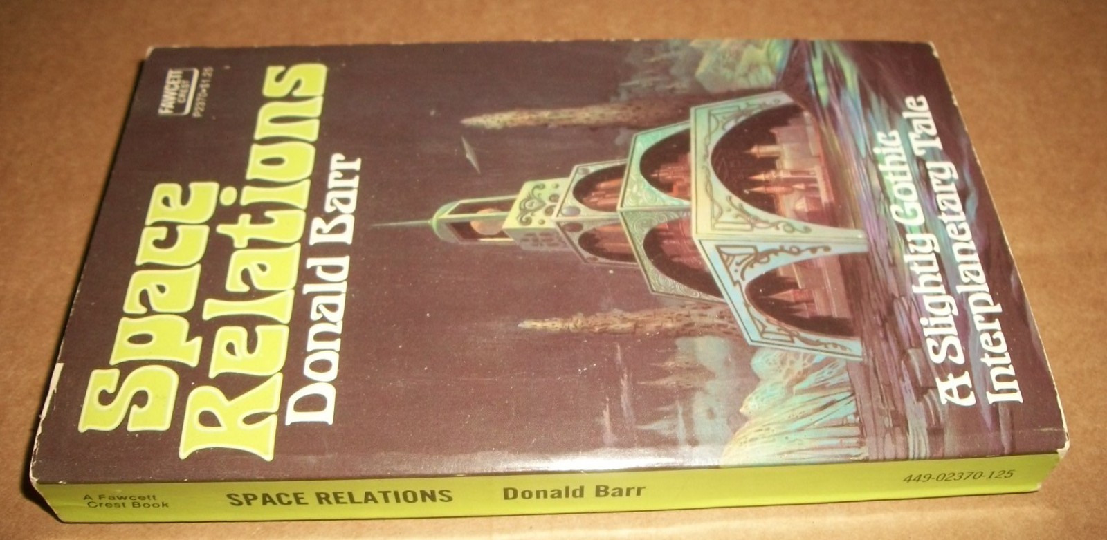 Space Relations Donald Barr Gothic Fawcett Crest P2370 $1.25 Feb 1975 1st prt EX
