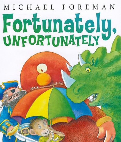 Fortunately, Unfortunately Hardcover Michael Foreman