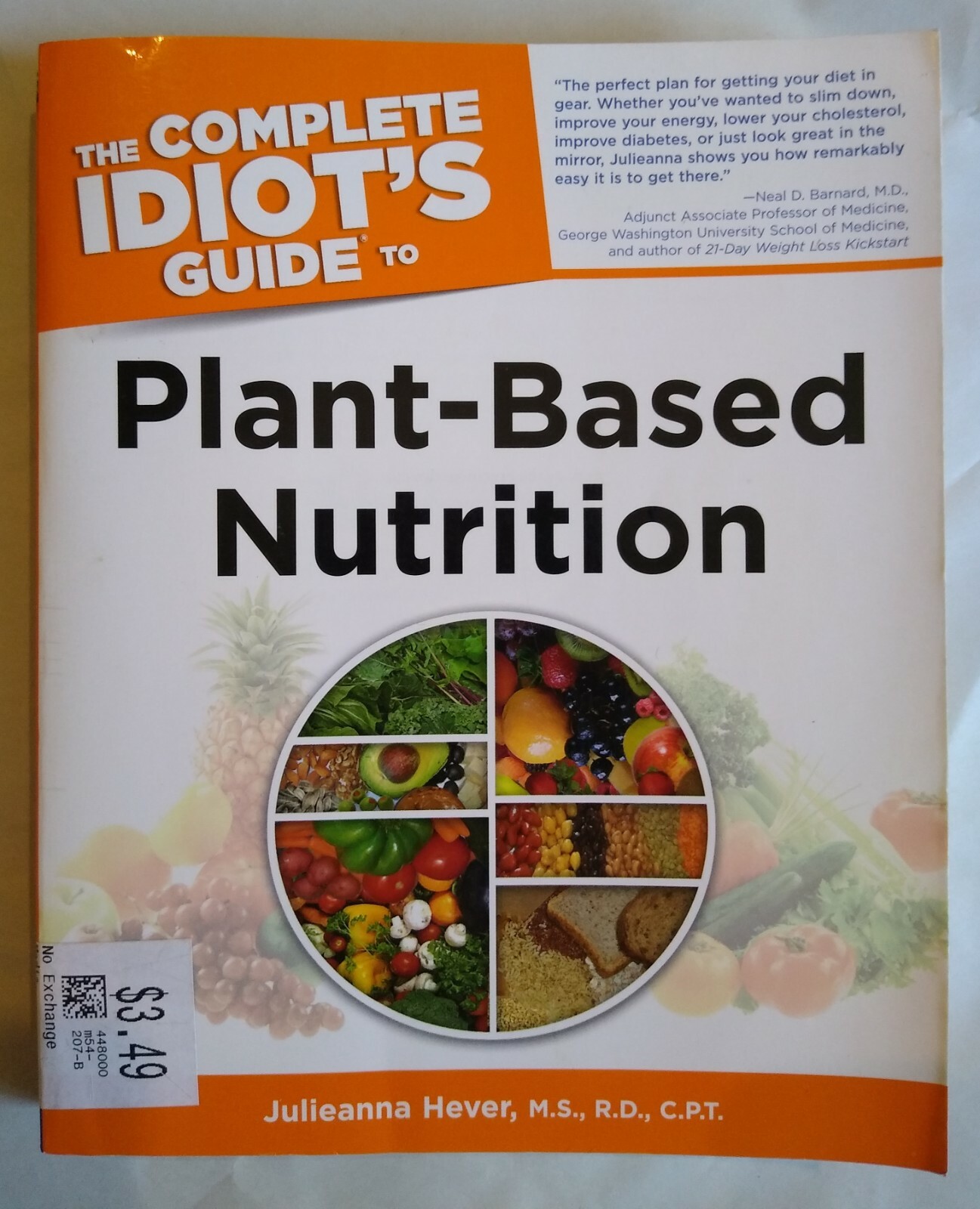 the complete idiot’s guide to “Plant-Based Nutrition” 332 pages, recipes, pb