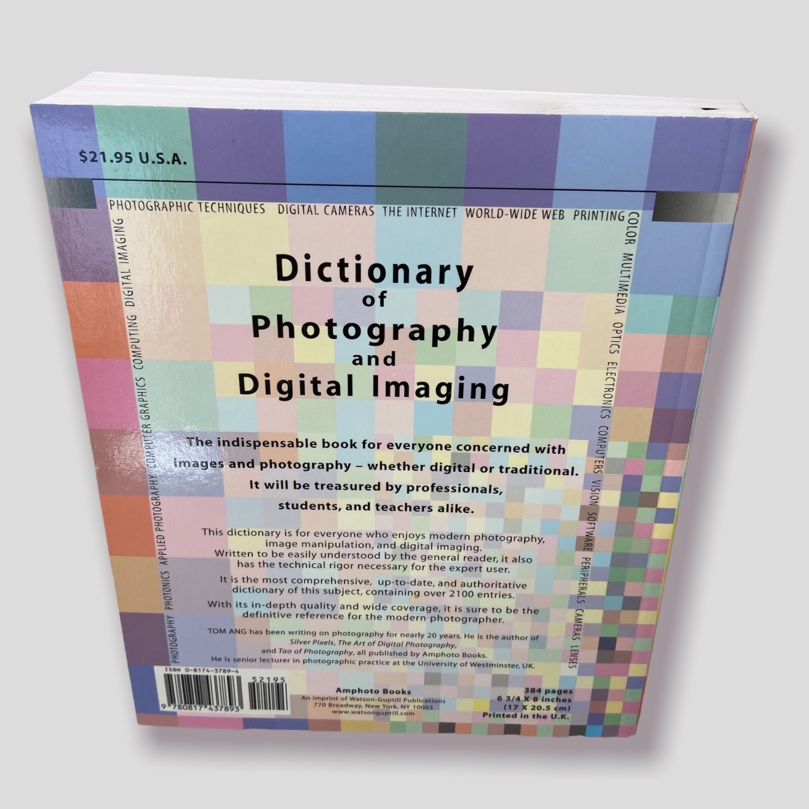 Dictionary of Photography and Digital Imaging Tom Ang Softcover NEW *READ