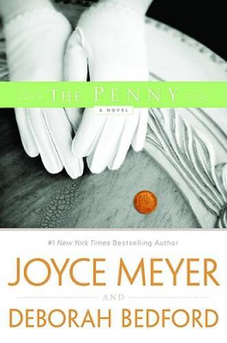 The Penny: A Novel – Hardcover By Meyer, Joyce – GOOD