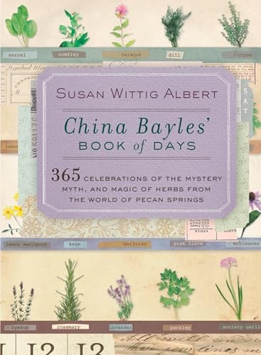 China Bayles’ Book of Days – Paperback By Albert, Susan Wittig – GOOD