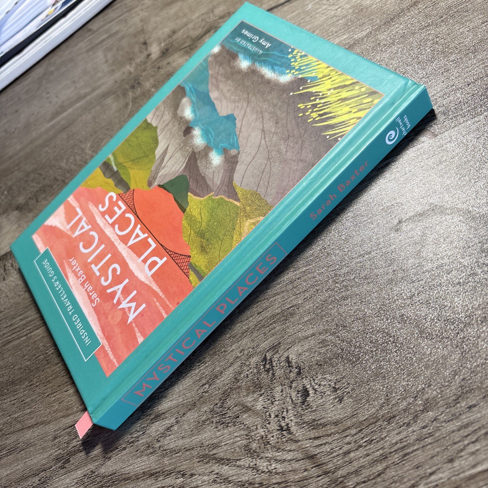 Mystical Places by Sarah Baxter – Inspired Traveler’s Guide – Hardcover Book
